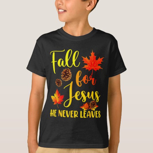 Autumn Christian Thanksgiving Fall For Jesus He Ne T-shirt (Voorkant)