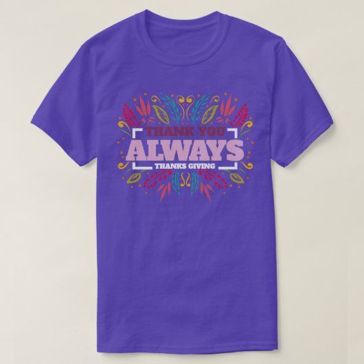 Autumn Granals Dank je altijd Thanksgiving T-shirt (Design voorkant)