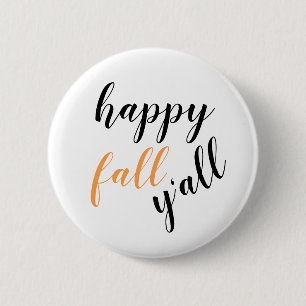 Autumn Happy Herfst Y'all Black Oranje Typografie Ronde Button 5,7 Cm