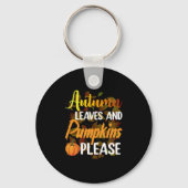 Autumn leaves and pumpkins please funny halloween sleutelhanger (Voorkant)
