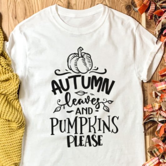 Autumn Leaves en Pumpkins Alsjeblieft T-shirt