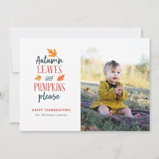 Autumn Leaves en Pumpkins Please Photo Card Feestdagenkaart (Voorkant)