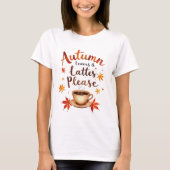 Autumn Leaves & Lattes Please - Waterverf Gezellig T-shirt (Voorkant)