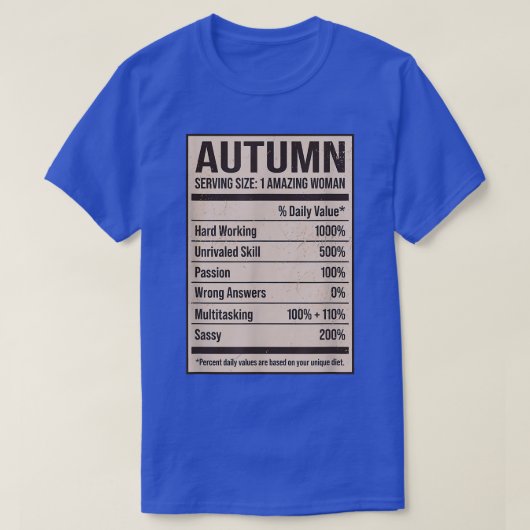 Autumn Nutrition Facts Name Nickname Alias Title F T-shirt (Design voorkant)