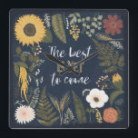 Autumn Romance | The Best is Yet To Come Vierkante Klok<br><div class="desc">Een zoet bloemetjesontwerp met een schattige typografie. Artiest: Laura Marshall</div>