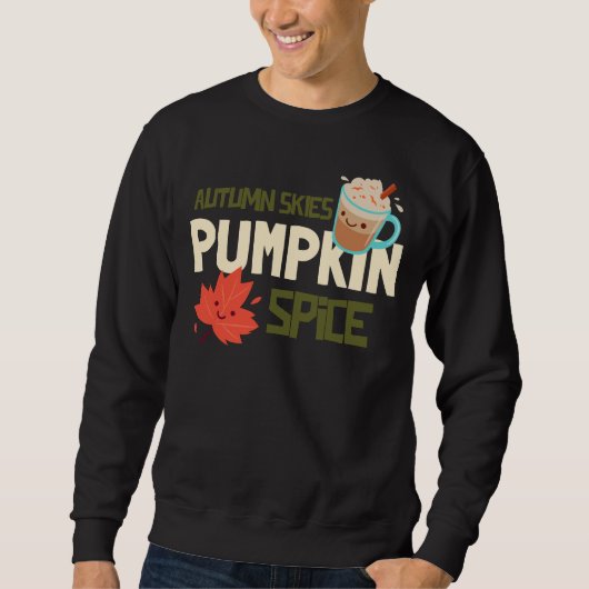 Autumn Skies and Pumpkin Spice Trui (Voorkant)