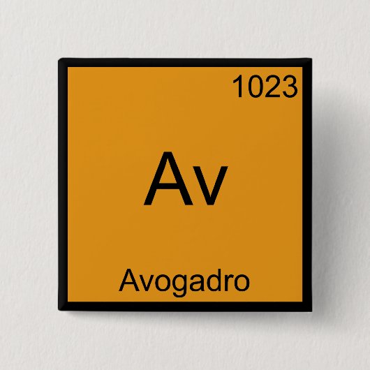 Av - Avogadro Funny Element Chemistry Symbol T-shi Vierkante Button 5,1 Cm (Voorkant)