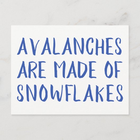 Avalanches zijn gemaakt van sneeuwvlokken, blauw b briefkaart (Voorkant)