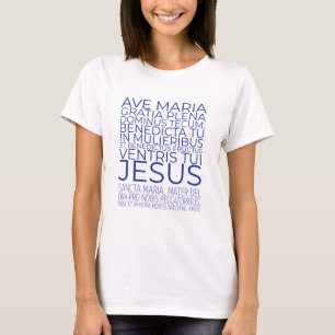 Ave Maria Latijnse Hail Mary katholieke gebeden T-shirt