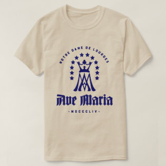 AVE MARIA NOTRE DAME DE LOURDES T-SHIRT