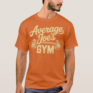 Average Joe's Gym T-shirt
