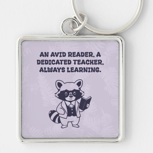 Avid Reader Dedicated Teacher Always Learning Sleutelhanger (Voorkant)
