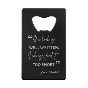 Avid Reader II - Jane Austen Quote Creditkaart Flessenopener