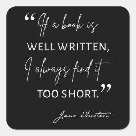 Avid Reader II - Jane Austen Quote Vierkante Sticker