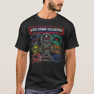 Avid Stamp Collector Travel T-shirt