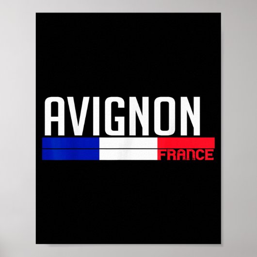 Avignon France Flag Travel Souvenir For Locals And Poster (Voorkant)