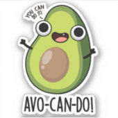 Avo-can-do Funny Avocado Pun Sticker (Voorkant)