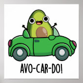 Avo-car-do Grappige Avocado Puns Poster (Voorkant)
