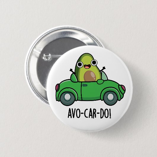 Avo-car-do Grappige Avocado Puns Ronde Button 5,7 Cm (Voorkant /achterkant)