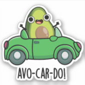 Avo-car-do Grappige Avocado Puns Sticker (Voorkant)