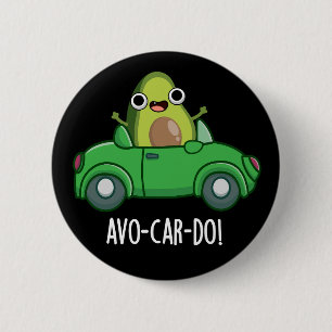 Avo-car-do Grappige Avocado Woordspelingen Donkere Ronde Button 5,7 Cm