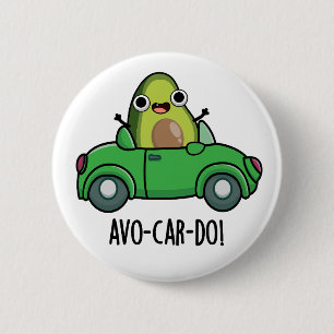 Avo-car-do Grappige Avocado Woordspelingen  Ronde Button 5,7 Cm
