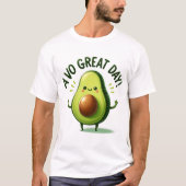 Avo Geweldige dag! T-shirt (Voorkant)