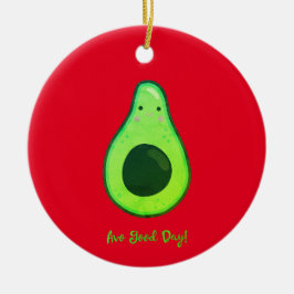 Avo Goede Dag Punny Avocado  Keramisch Ornament
