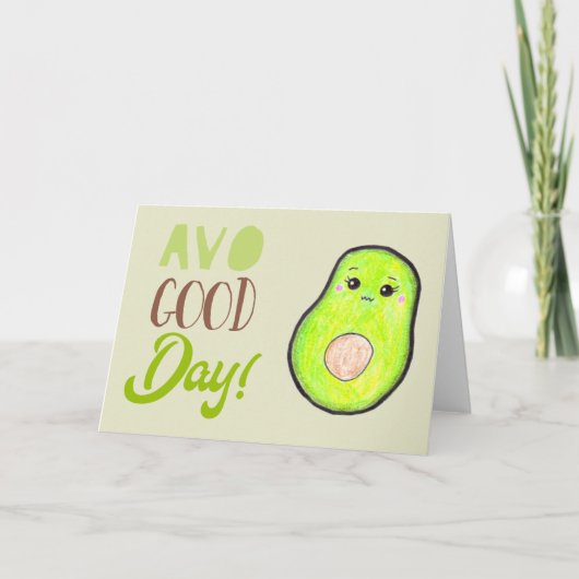 Avo Good Day Kawaii Hand Drawn Avocado BLANK schat Kaart (Voorkant)