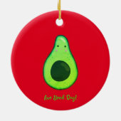 Avo Good Day Punny Avocado Keramisch Ornament (Achterkant)