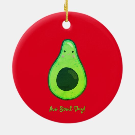 Avo Good Day Punny Avocado Keramisch Ornament (Achterkant)