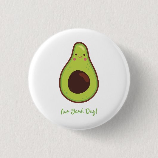 Avo Good Day Punny Avocado Ronde Button 3,2 Cm (Voorkant)