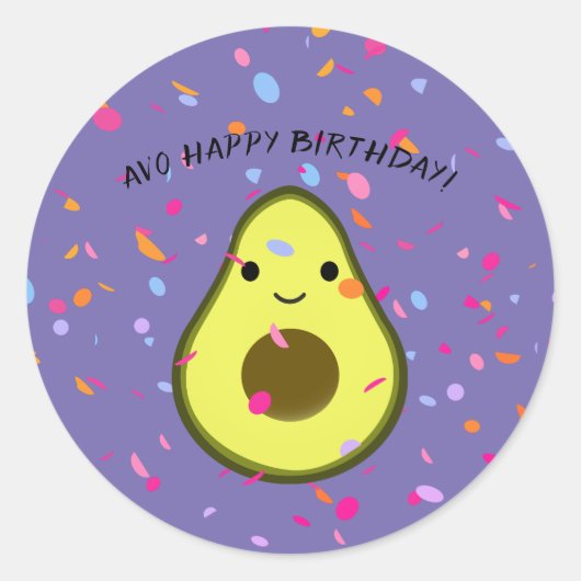 Avo Happy Birthday Grappige avocado woordspeling Ronde Sticker (Voorkant)