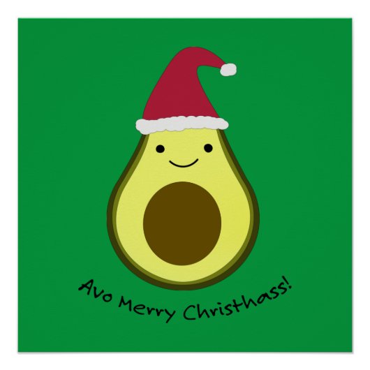 Avo Merry Christhass Avocado Perfect Poster (Voorkant)