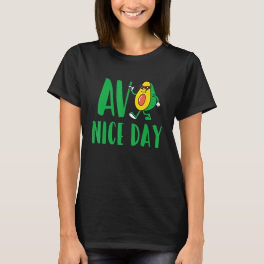 Avo Nice Day Avocado Vegetarian Vegan T-shirt (Voorkant)