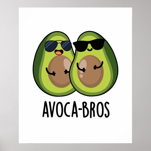 Avoca-bros Funny Avocado Pun Poster (Voorkant)