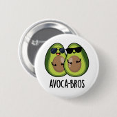 Avoca-bros Funny Avocado Pun Ronde Button 5,7 Cm (Voorkant /achterkant)