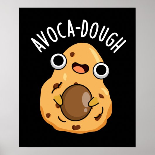 Avoca-deeg Leuke Avocado Woordgrap  Poster (Voorkant)