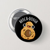 Avoca-deeg Leuke Avocado Woordgrap Ronde Button 5,7 Cm (Voorkant /achterkant)