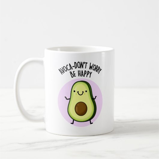 Avoca-don't Worry be Happy Funny Avocado pun Koffiemok (Links)
