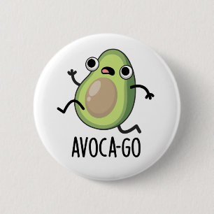 Avoca-go Grappige avocado woordspeling Ronde Button 5,7 Cm