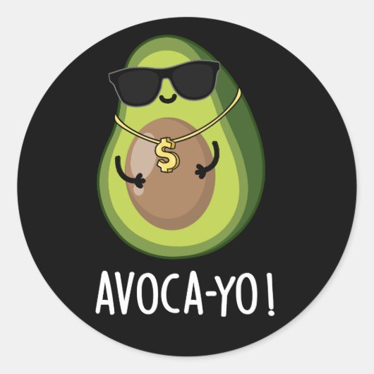 Avoca-yo Grappig Cool Avocado Pun Dark BG Ronde Sticker (Voorkant)