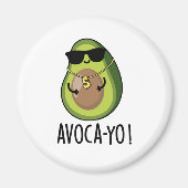 Avoca-yo Grappige Cool Avocado Pun Magneet (Voorkant)