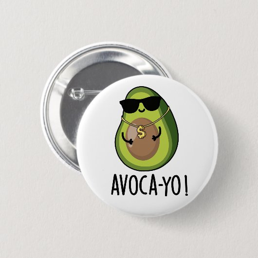 Avoca-yo Grappige Cool Avocado Pun Ronde Button 5,7 Cm (Voorkant /achterkant)