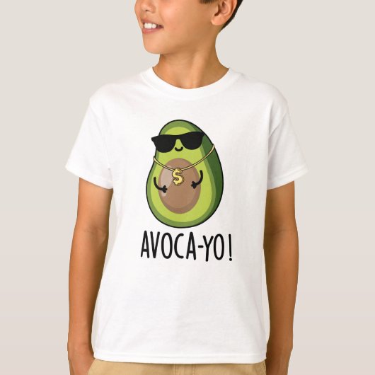 Avoca-yo Grappige Cool Avocado Pun T-shirt (Voorkant)