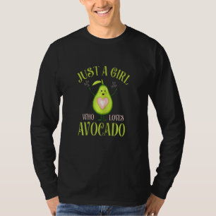 Avocado Fresh Organic Just a Girl die van Avoca ho T-shirt