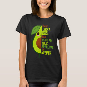 Avocado Girl Libra geboren in september of oktober T-shirt