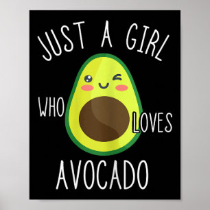 Avocado Girls Sweet Avocado Fruit Lovers Summer Fo Poster