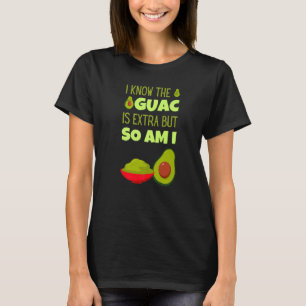 Avocado Guacamole Mexican Extra Guac Food Cinco de T-shirt