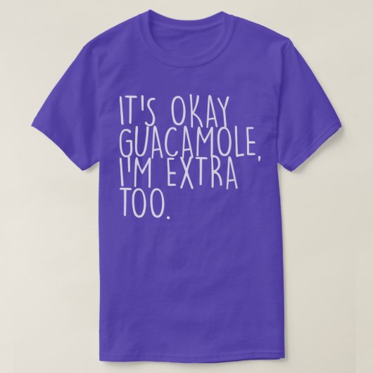 Avocado Guacamoleits okey GuacamoleGuacamole T-shirt (Design voorkant)